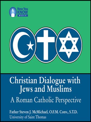 cover image of Christian Dialogue with Jews and Muslims: A Roman Catholic Perspective